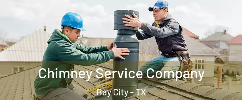  Chimney Service Company Bay City - TX